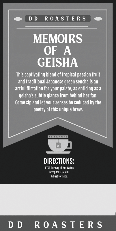 DD Roasters Teas - Memoirs Of A Geisha